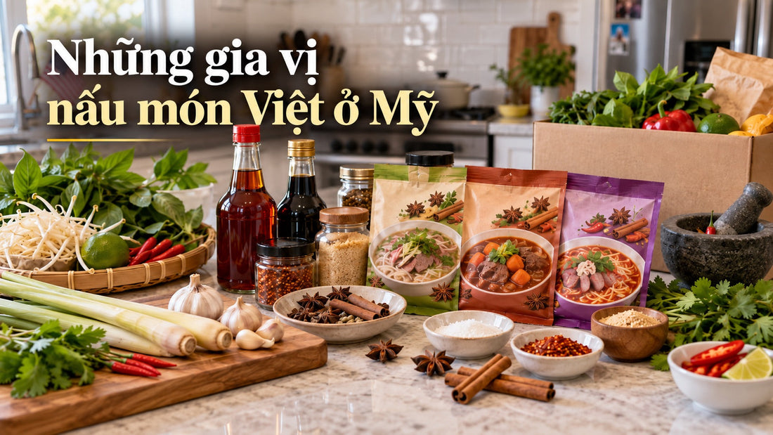 Những gia vị nấu món Việt ở Mỹ