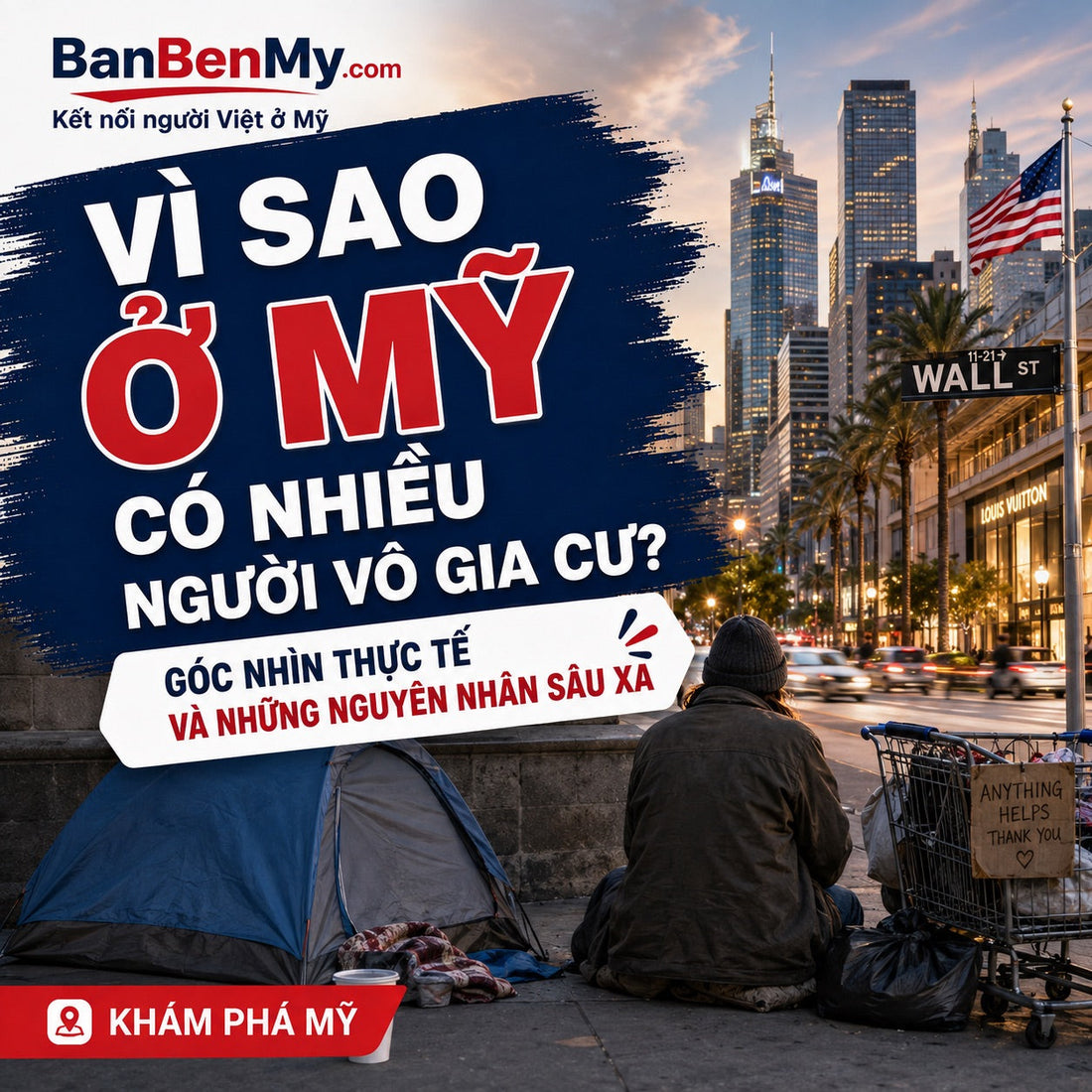 Tại sao ở Mỹ có nhiều người vô gia cư (homeless)?