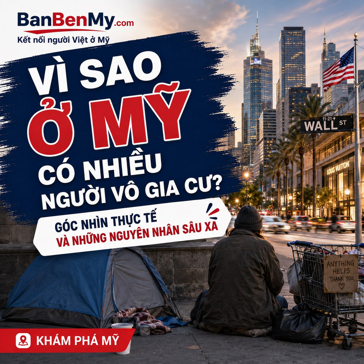 Tại sao ở Mỹ có nhiều người vô gia cư (homeless)?