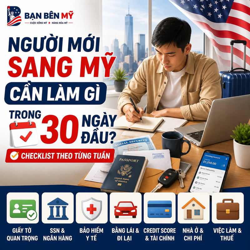 Người Mới Sang Mỹ Cần Làm Gì Trong 30 Ngày Đầu?