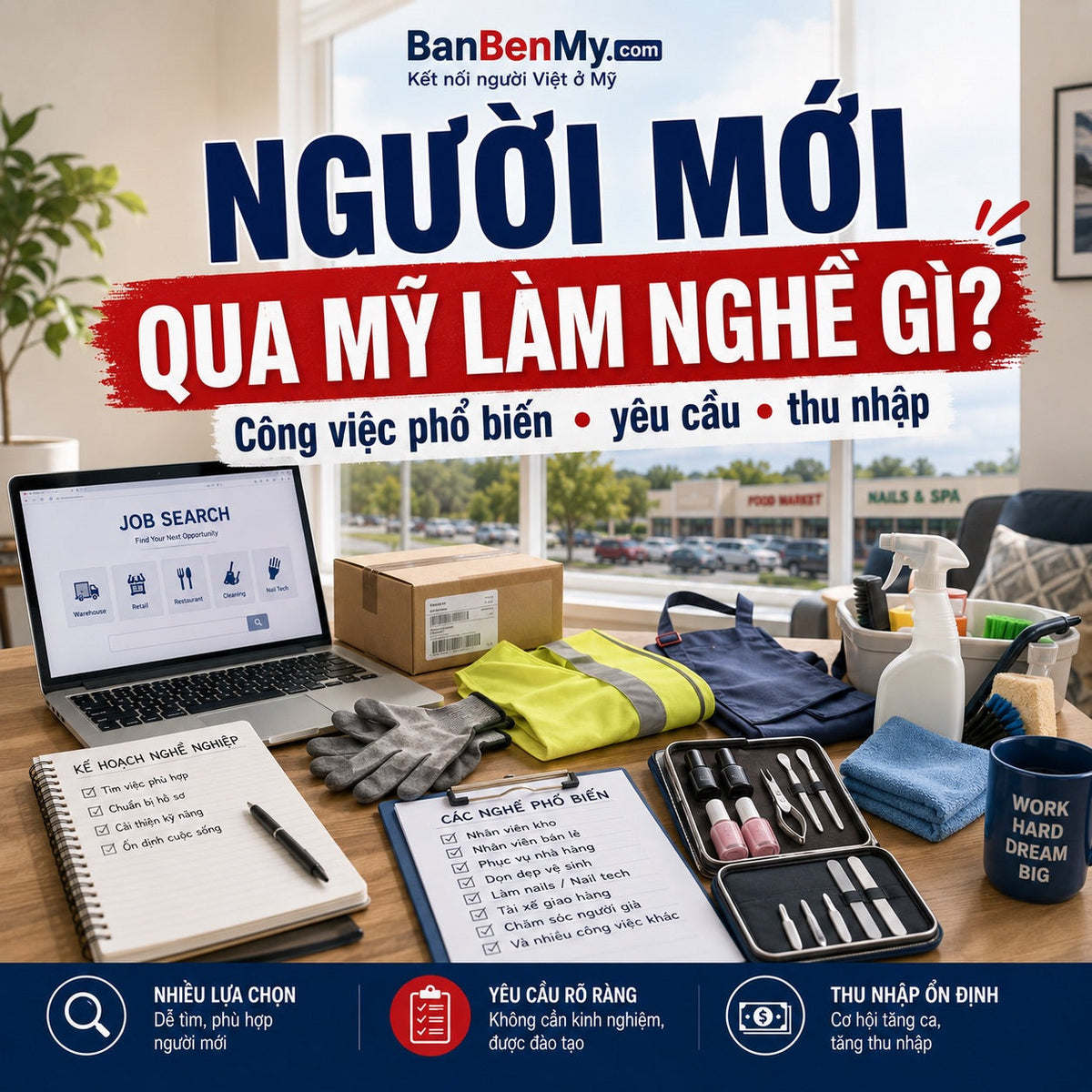 Người mới qua Mỹ làm nghề gì? Công việc phổ biến, yêu cầu và thu nhập