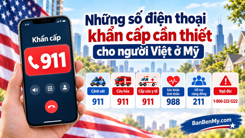 Những số điện thoại khẩn cấp cần thiết cho người Việt ở Mỹ